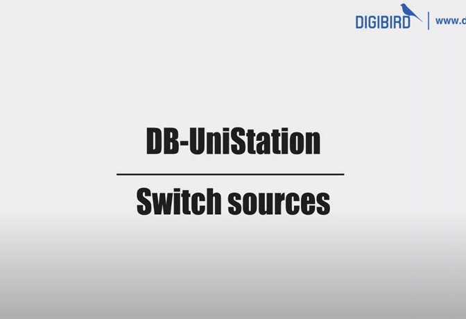 DB-UniStation Feature Demo_Switch Sources